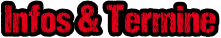 Infos & Termine