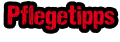 Pflegetipps