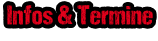 Infos & Termine